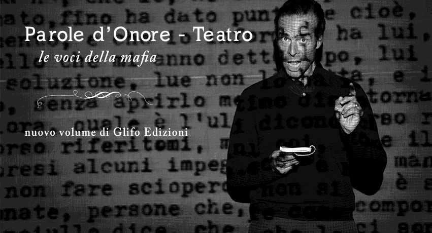 parole-onore-teatro-le-voci-della-mafia